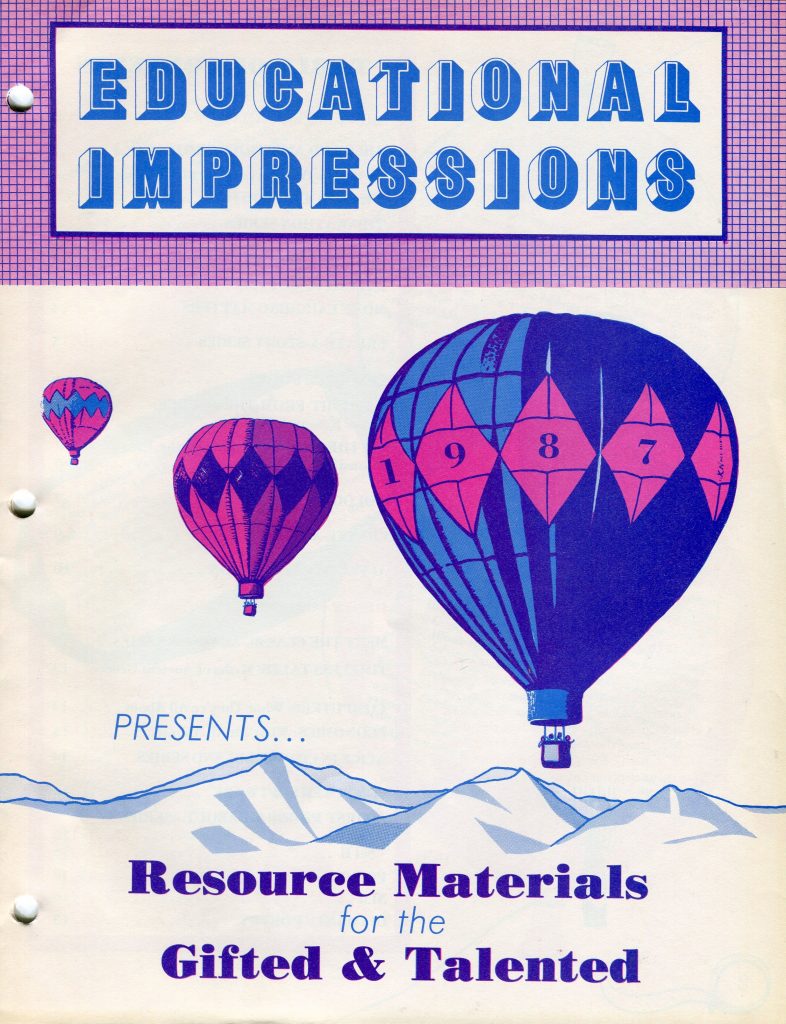 This is a document about resource materials for the gifted and talented. The cover reads Educational Impressions at the top in blue on a pink grid. Below, three hot air balloons float over stylized mountains; the largest balloon shows 1987 in pink diamond panels. The word Presents appears above the scene. Bottom text states Resource Materials for the Gifted & Talented. Colors are purple, blue, and pink. Three hole punches on the left edge suggest a scanned booklet or catalog cover.
