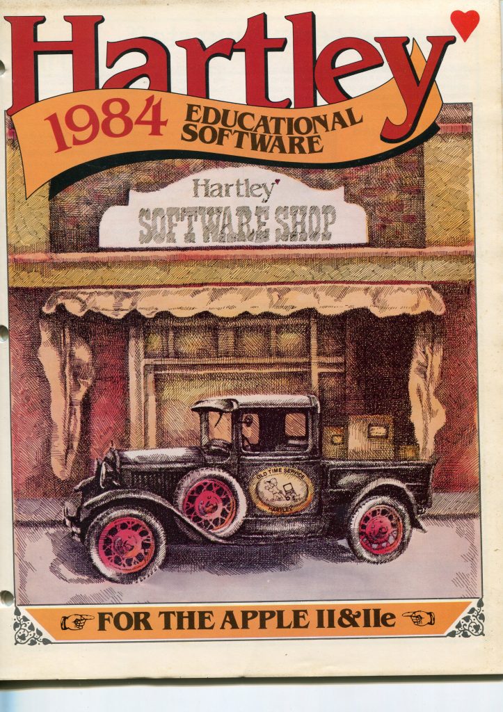 It is a document about Hartley Educational Software from 1984 for the Apple II and IIe. The cover features a vintage illustrated storefront labeled Hartley Software Shop and an old delivery truck with red spoked wheels parked in front. A large red Hartley title arcs across the top above a tan ribbon reading 1984 Educational Software. An orange banner at the bottom states For the Apple II and IIe with pointing hand icons. The page has a retro print style and hole punches along the left edge.