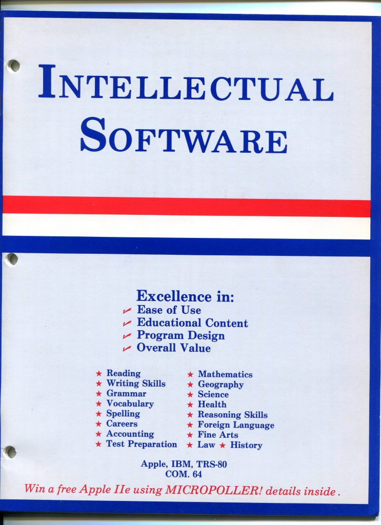 This is a document about educational software titled Intellectual Software. The page has blue and red borders with three hole punches on the left. It promotes excellence in ease of use, educational content, program design, and overall value. A bulleted list of subjects includes reading, writing skills, grammar, vocabulary, spelling, careers, accounting, test preparation, mathematics, geography, science, health, reasoning skills, foreign language, fine arts, law, and history. At the bottom it lists platforms Apple, IBM, TRS-80, COM. 64 and a red line: Win a free Apple IIe using MICROPOLLER! details inside.