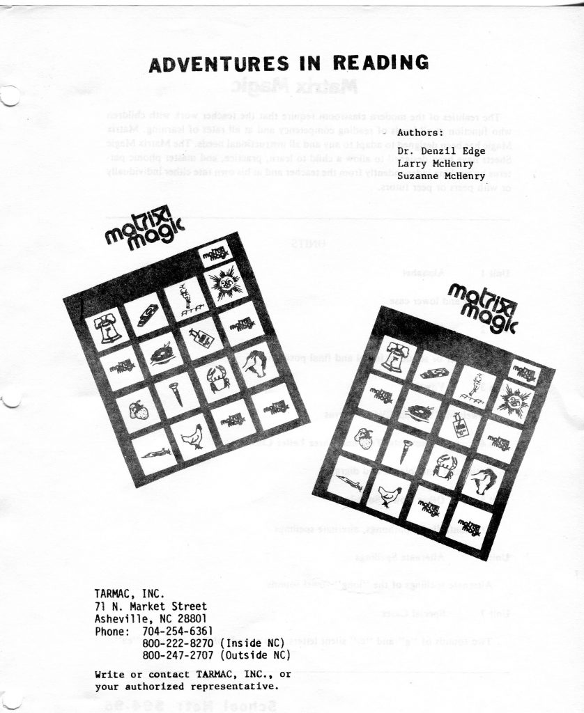 This is a document about Adventures in Reading. The page features two tilted grids labeled matrix magic, each with small pictogram squares. At right it lists Authors: Dr. Denzil Edge, Larry McHenry, Suzanne McHenry. The bottom section shows TARMAC, INC., 71 N. Market Street, Asheville, NC 28801, with phone numbers 704-254-6361, 800-222-8270 (Inside NC), 800-247-2707 (Outside NC). A note says to write or contact TARMAC, INC., or your authorized representative. Three hole punches are visible along the left edge.
