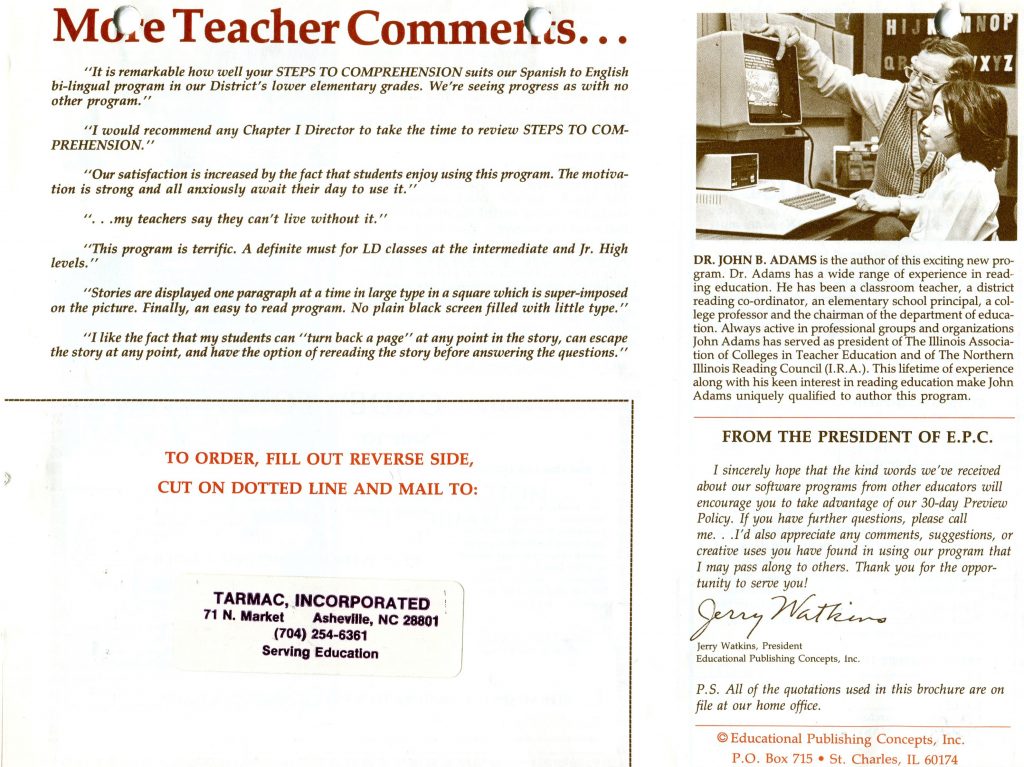 This is a document about an educational software program called Steps to Comprehension, featuring teacher comments, an author bio, and a message from the president of Educational Publishing Concepts, Inc. The left side lists quotes praising the program for bilingual and LD classes, readability, and student engagement. The right column shows a small photo of two people using a vintage computer and text describing the program author. A boxed section From the President invites questions and a 30 day preview. Bottom left has mail order instructions with a Tarmac, Incorporated address sticker. Footer lists the company address.