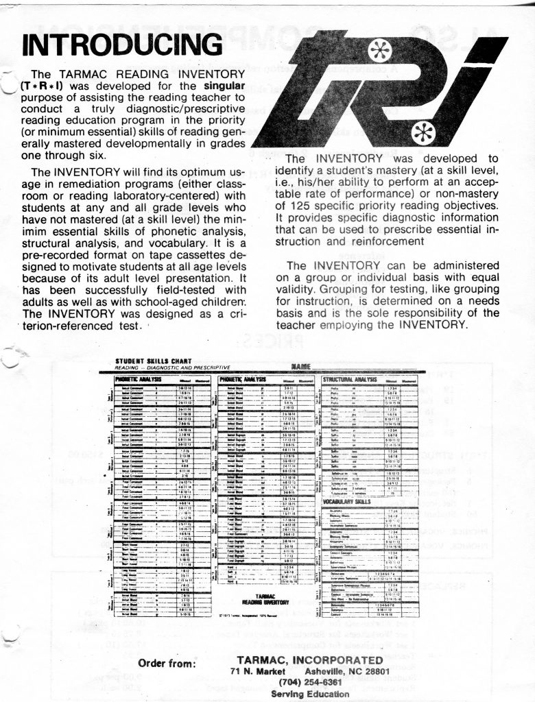 This is a document about the Tarmac Reading Inventory (TRI), a diagnostic and prescriptive reading assessment for grades one through six and adults. The page features a bold INTRODUCING title, a large TRI logo, and paragraphs explaining its purpose, skills measured (phonetic analysis, structural analysis, vocabulary), mastery identification, and use in remediation via audio cassettes. It notes group or individual administration. The bottom shows a Student Skills Chart and ordering information for Tarmac, Incorporated, 71 N. Market, Asheville, NC 28801, phone 704-254-6361, with the phrase Serving Education.