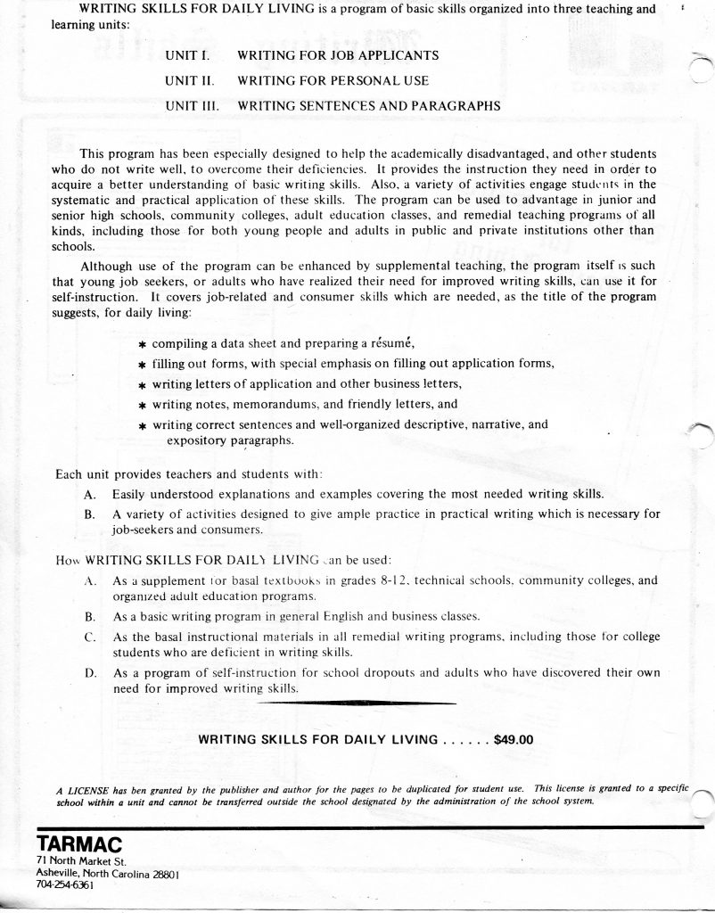 It is a document about a writing instruction program titled Writing Skills for Daily Living. It lists three units: Writing for Job Applicants, Writing for Personal Use, and Writing Sentences and Paragraphs. The text explains the program aids students and adults, with activities for schools and community programs. Skills include preparing resumes, filling forms, writing application and business letters, notes, memos, friendly letters, and organized descriptive, narrative, and expository paragraphs. Each unit offers clear explanations and practical exercises. Uses include grades 8-12, community colleges, and self-instruction. Price shown is $49.00. Publisher: TARMAC, Asheville, North Carolina.