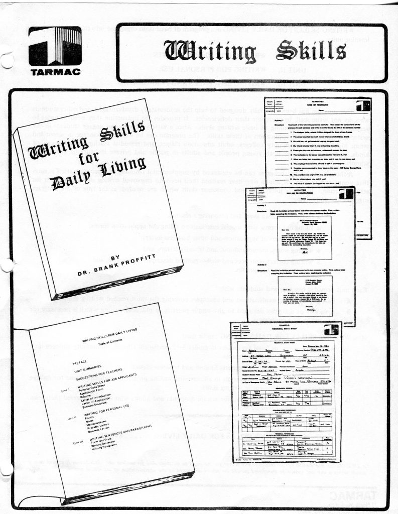 This is a document about a Writing Skills instructional booklet and worksheets. The page features a large header Writing Skills and a TARMAC logo at the top left. On the left are two tilted book covers: Writing Skills for Daily Living by Dr. Brank Proffitt and a table of contents listing units for teachers, job applicants, personal use, and sentences and paragraphs. On the right are small images of worksheets and a filled form. The page is framed with a border and has three hole punches on the left.
