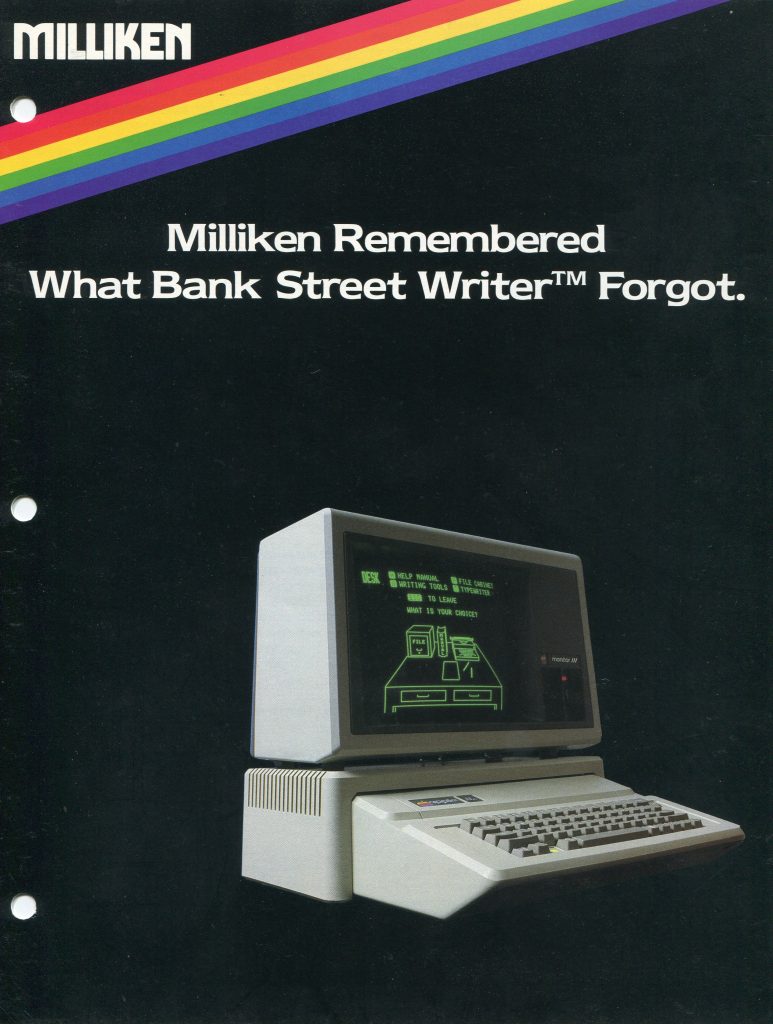 It is a document about a vintage computer advertisement. The page has a black background with a diagonal rainbow stripe and the word MILLIKEN at the top left. Large white headline text reads, Milliken Remembered What Bank Street Writer TM Forgot. At the bottom right, a beige desktop computer with a CRT monitor and keyboard is shown; the screen displays green monochrome menu text and a desk graphic. Two binder holes run down the left edge, giving it a punched brochure or catalog look.